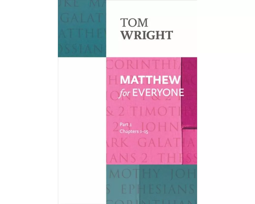 Matthew for Everyone: Part 1