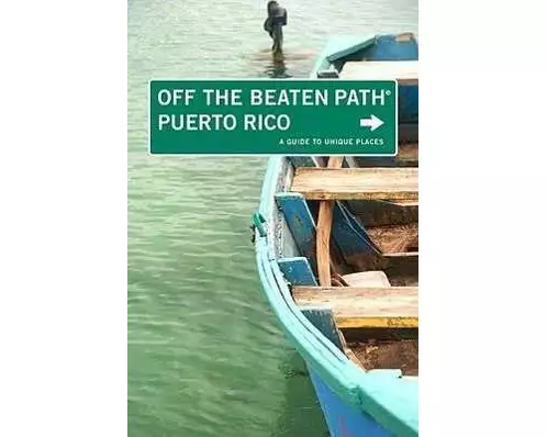 Puerto Rico Off the Beaten Path(r)