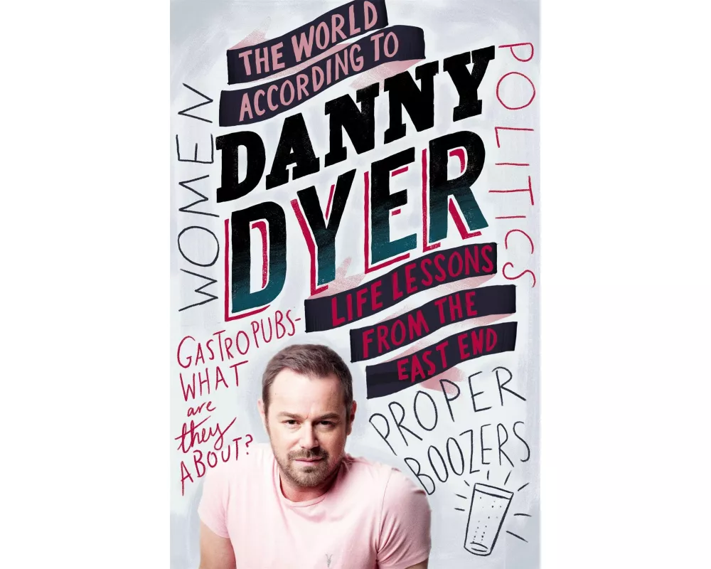 The World According to Danny Dyer