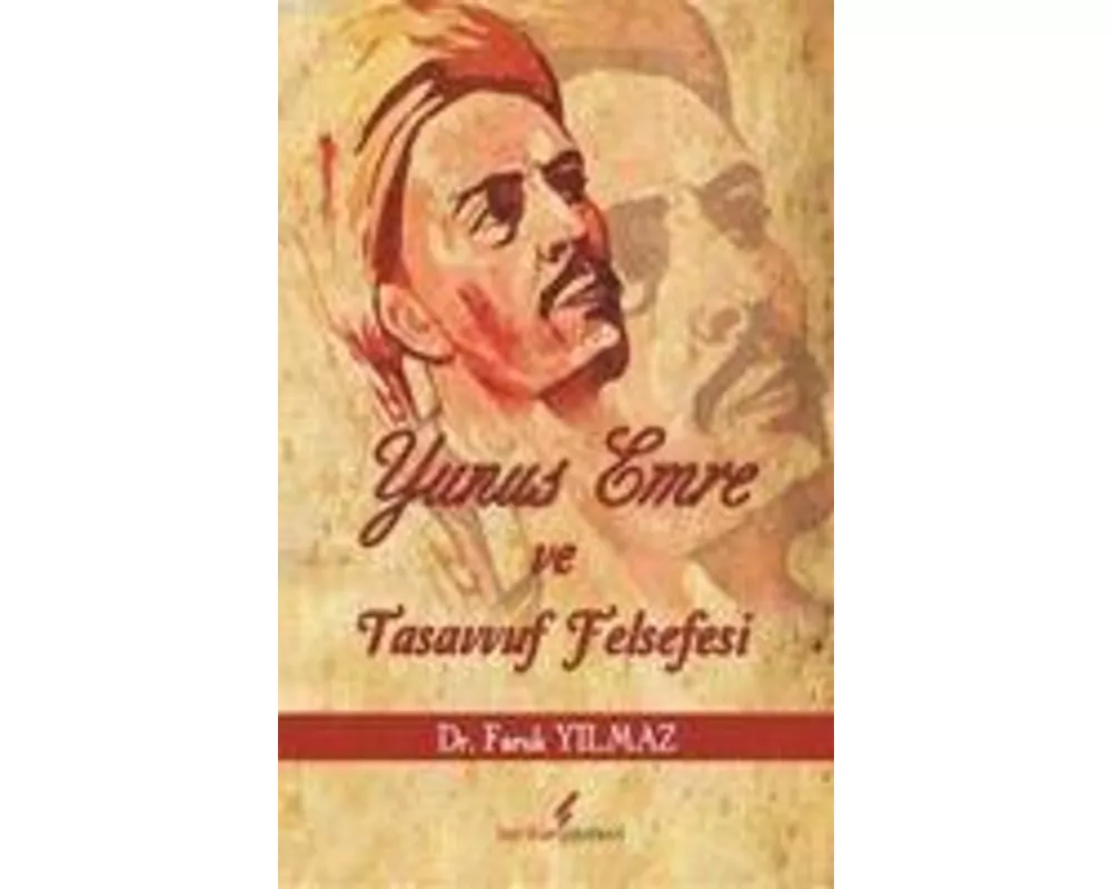 Yunus Emre Ve Tasavvuf Felsefesi