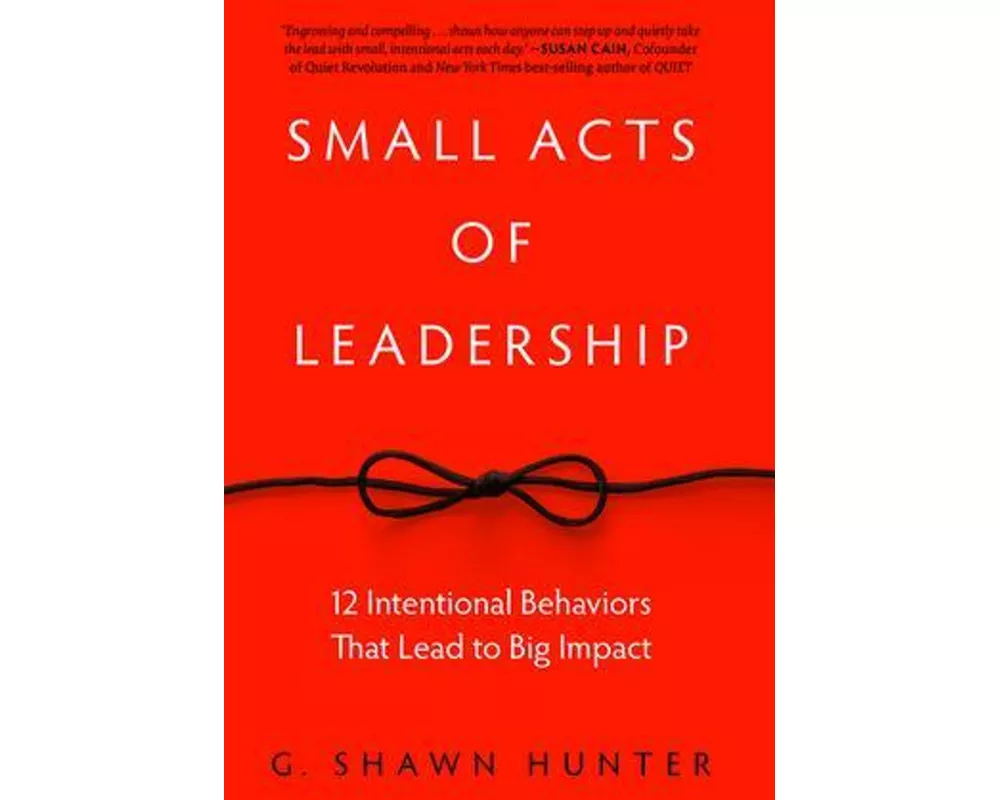 Small Acts of Leadership