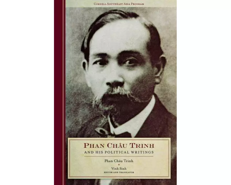 Phan Chau Trinh and His Political Writings