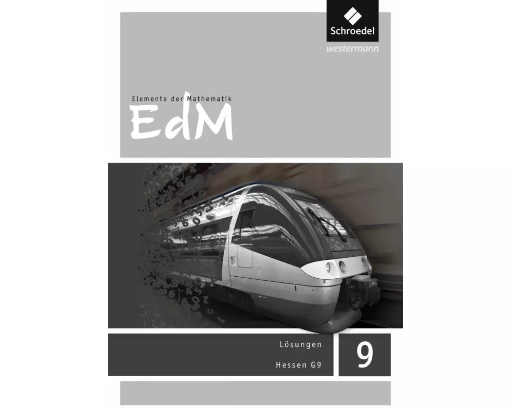 Elemente der Mathematik SI - Ausgabe 2013 für Hessen G9