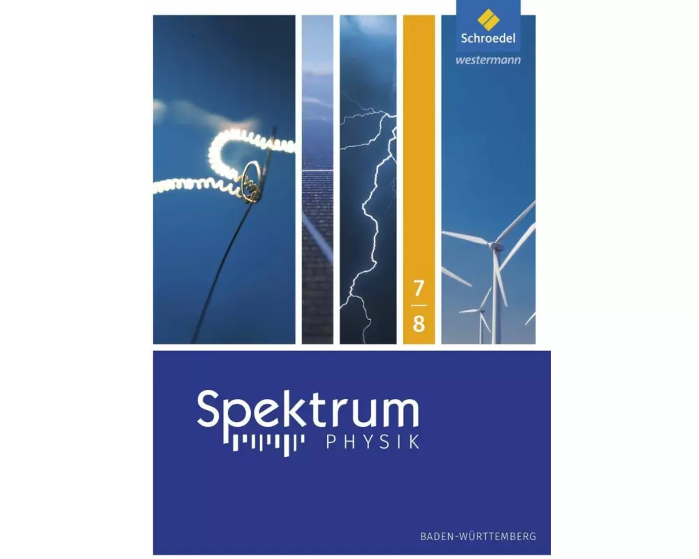 Spektrum Physik SI - Ausgabe 2017 für Baden-Württemberg