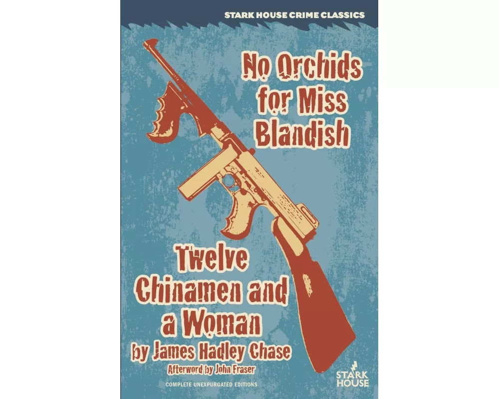 No Orchids for Miss Blandish / Twelve Chinamen and a Woman