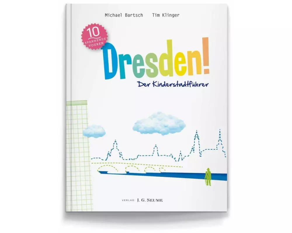 Dresden! Der Kinderstadtführer