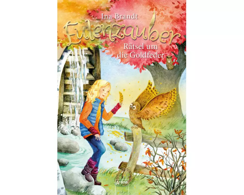 Eulenzauber / Eulenzauber (5). Rätsel um die Goldfeder