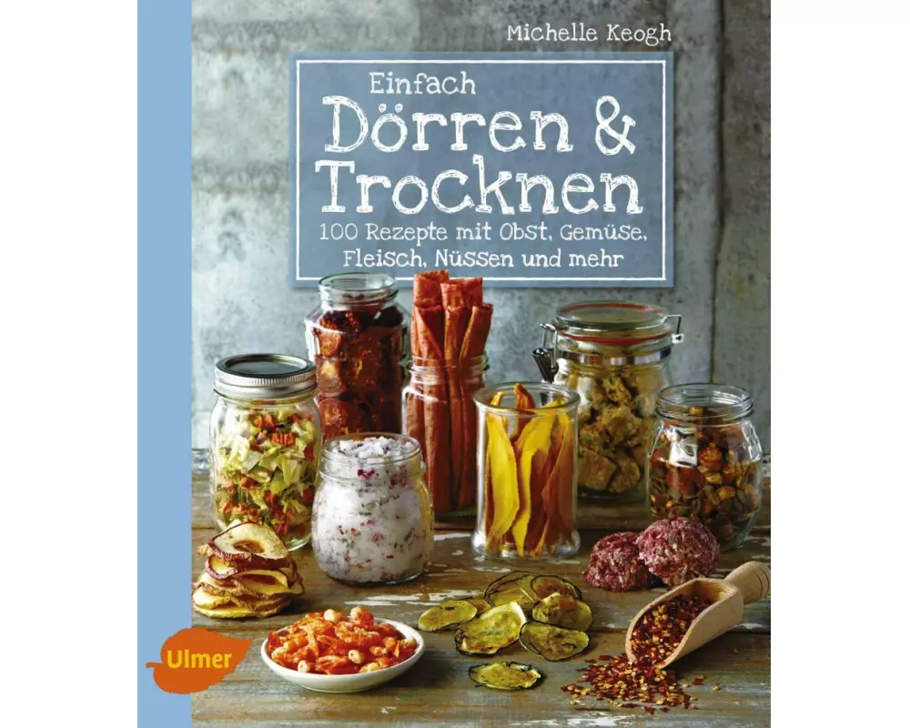 Einfach Dörren & Trocknen