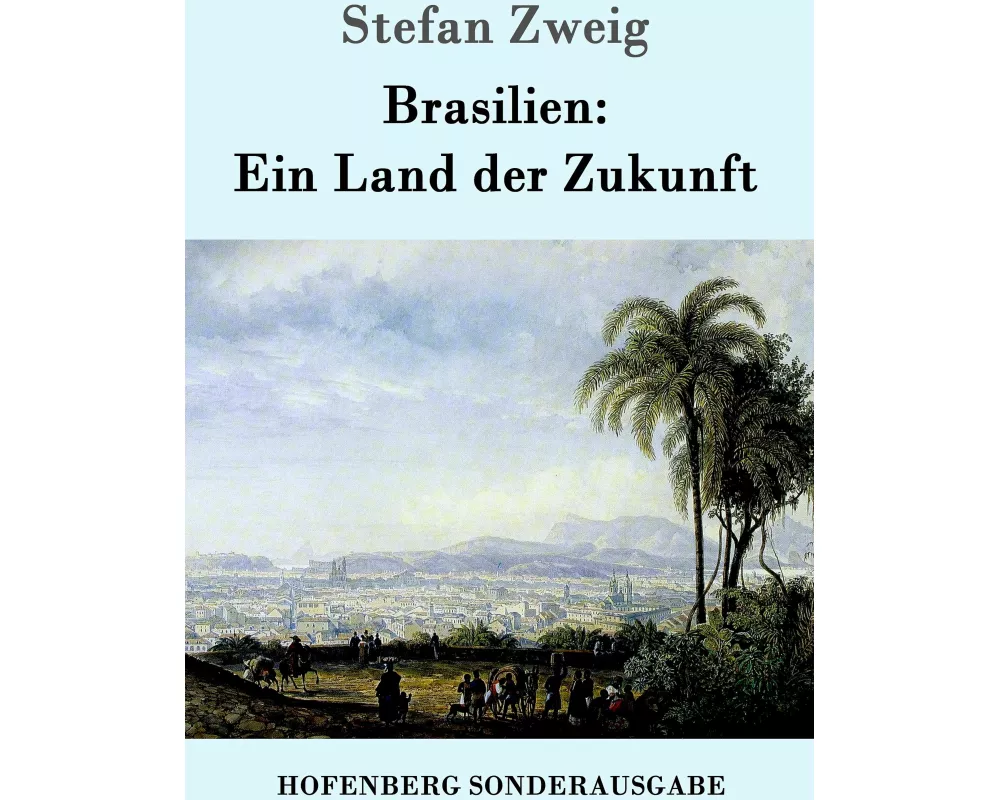 Brasilien: Ein Land der Zukunft