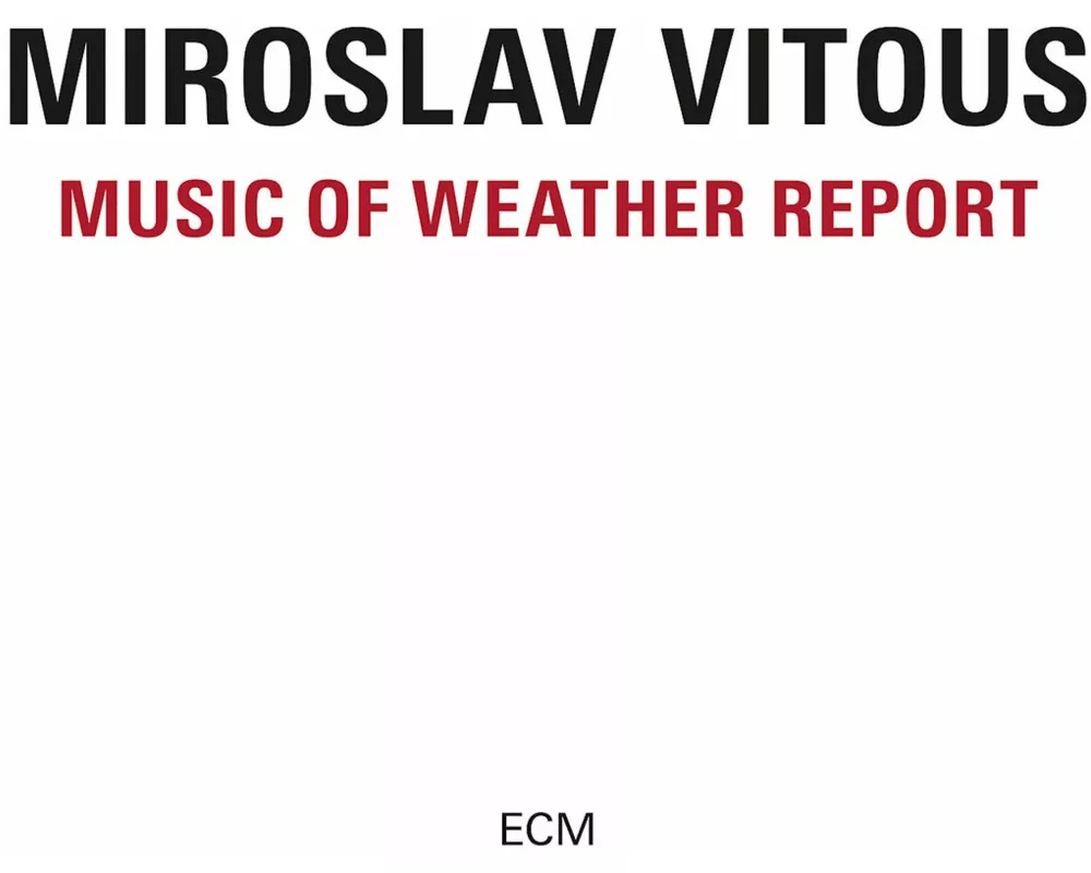 Music Of Weather Report