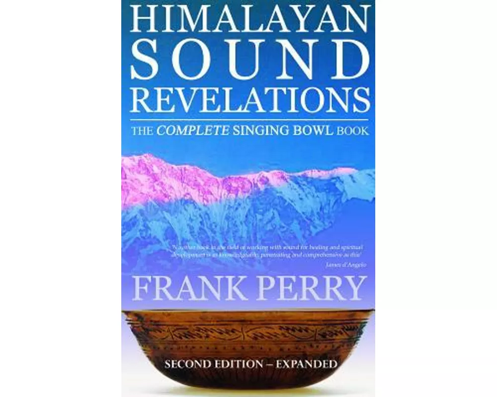Himalayan Sound Revelations - 2nd Edition
