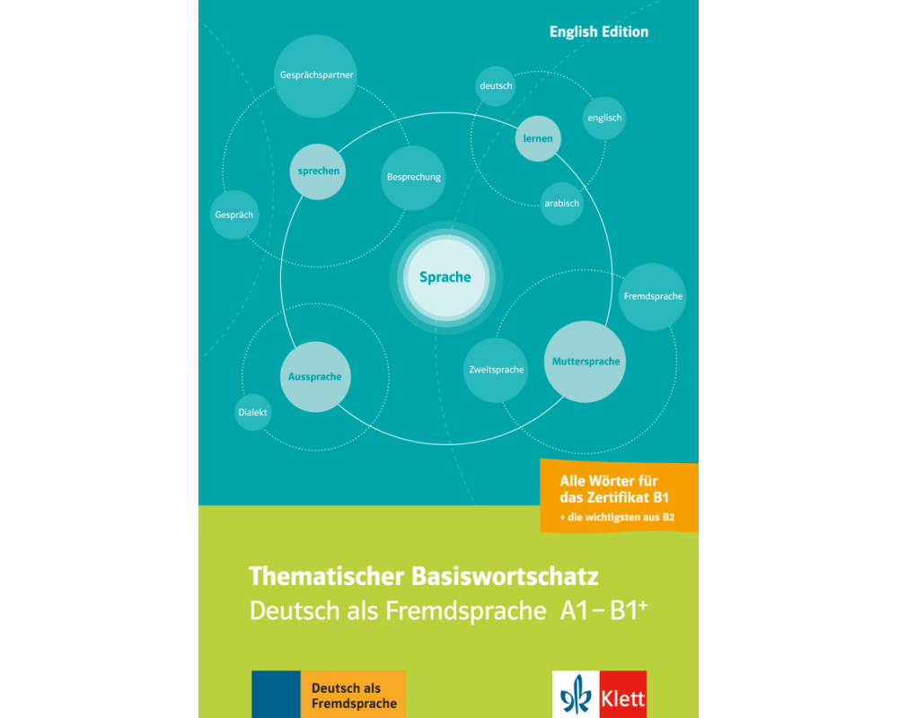 Thematischer Basiswortschatz: Deutsch als Fremdsprache A1-B1+. Mit Übersetzungen und Erläuterungen auf Englisch