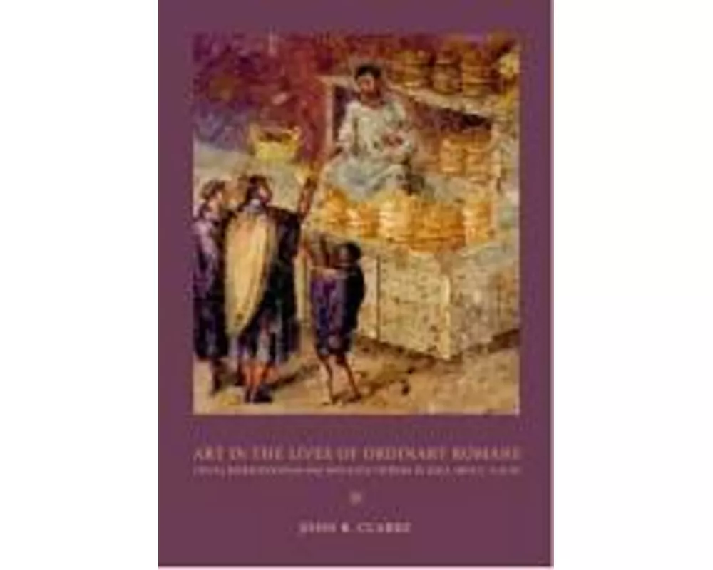 Art in the Lives of Ordinary Romans