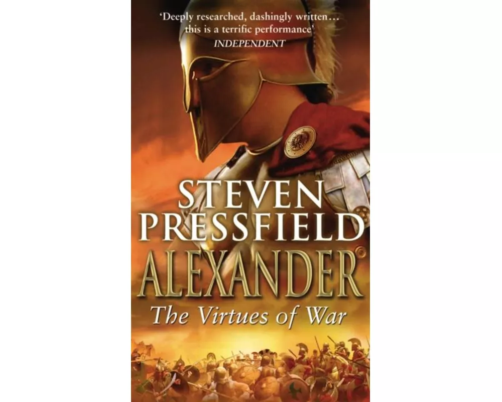 Alexander: The Virtues Of War