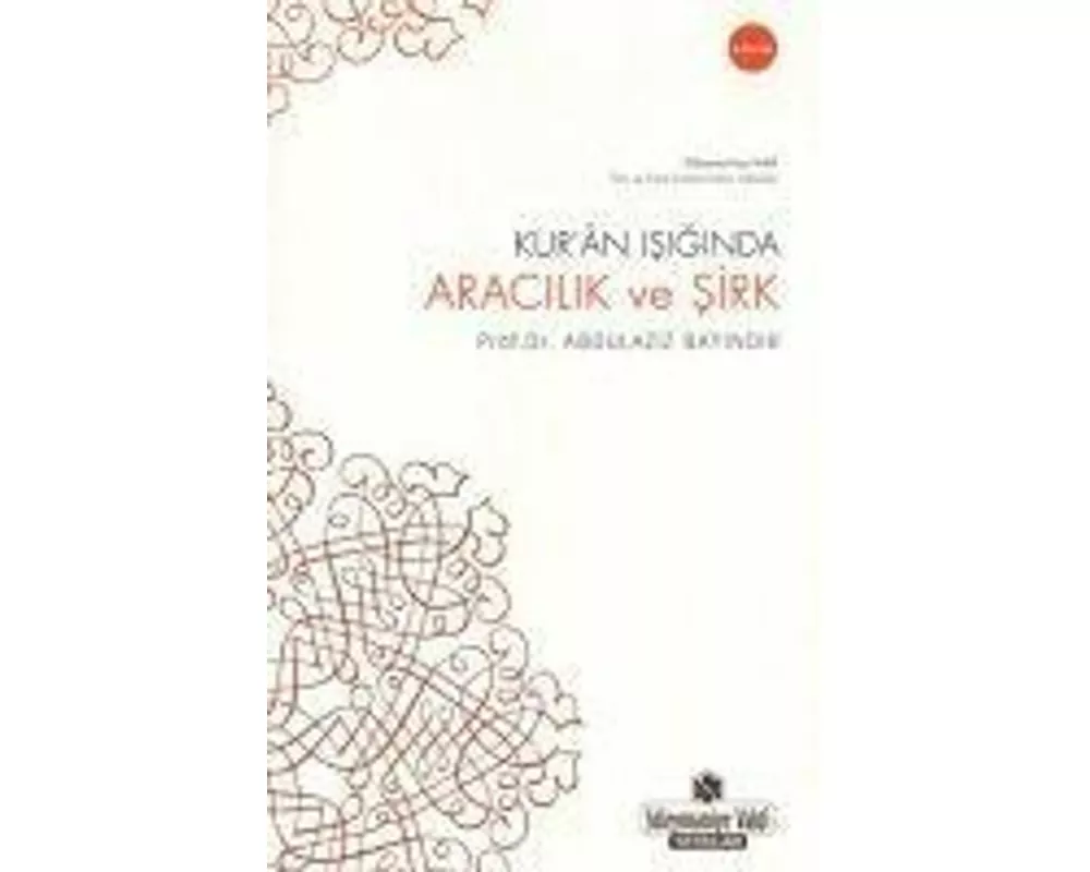 Kuran Isiginda Aracilik ve Sirk