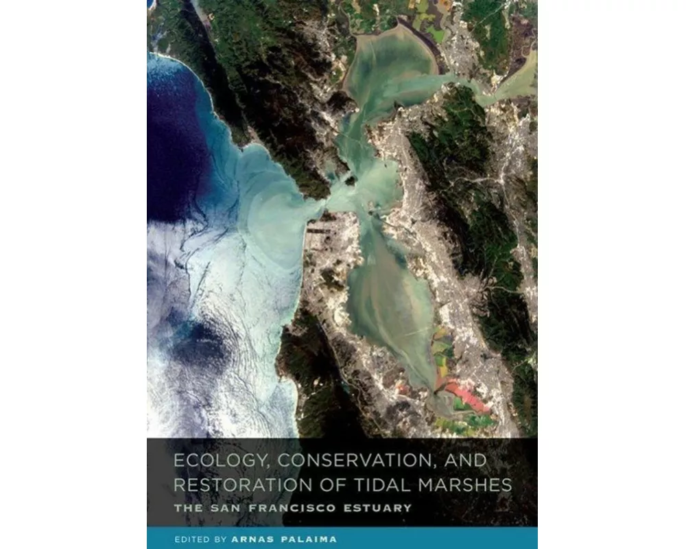 Ecology, Conservation, and Restoration of Tidal Marshes