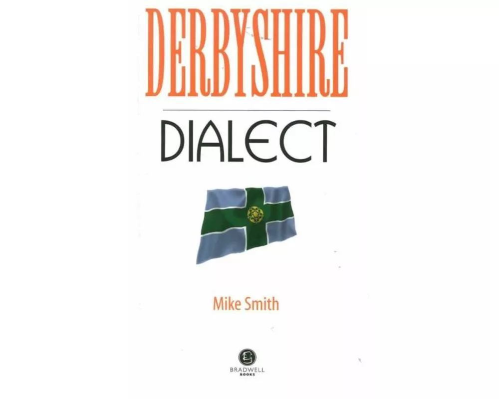 Derbyshire Dialect