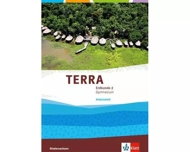 TERRA Erdkunde für Niedersachsen - Ausgabe für Gymnasien 2014. Arbeitsheft 7./8. Klasse