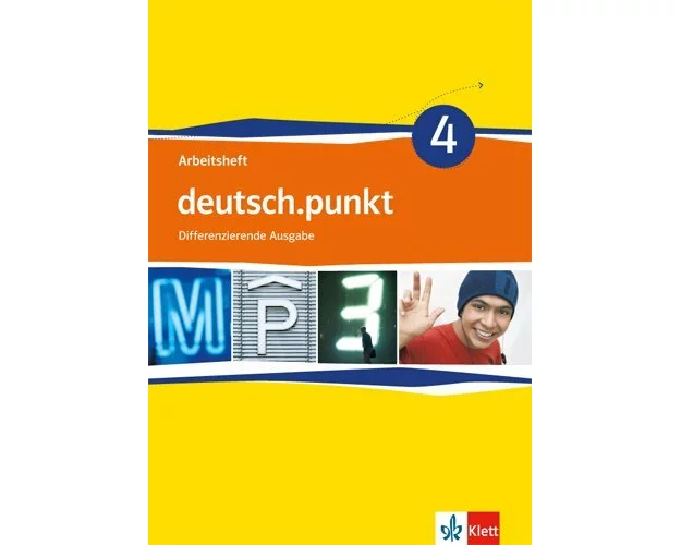 deutsch.punkt 4. Arbeitsheft 8. Schuljahr. Mittelschule. Differenzierende Ausgabe