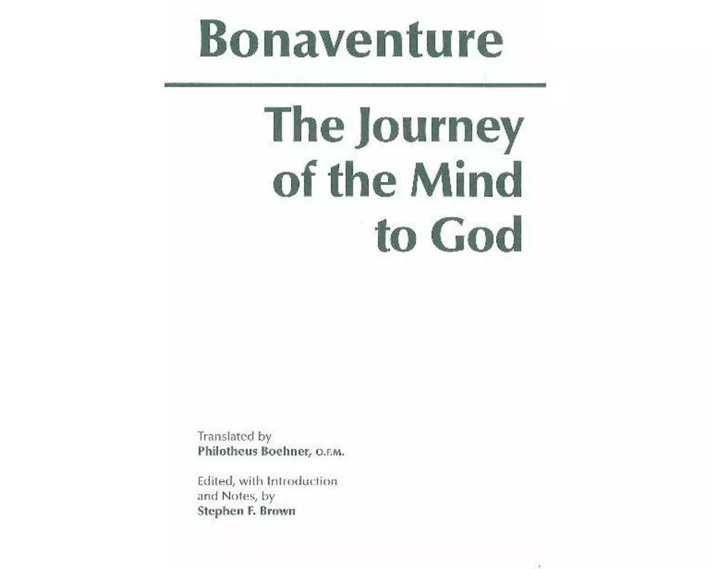 The Journey of the Mind to God