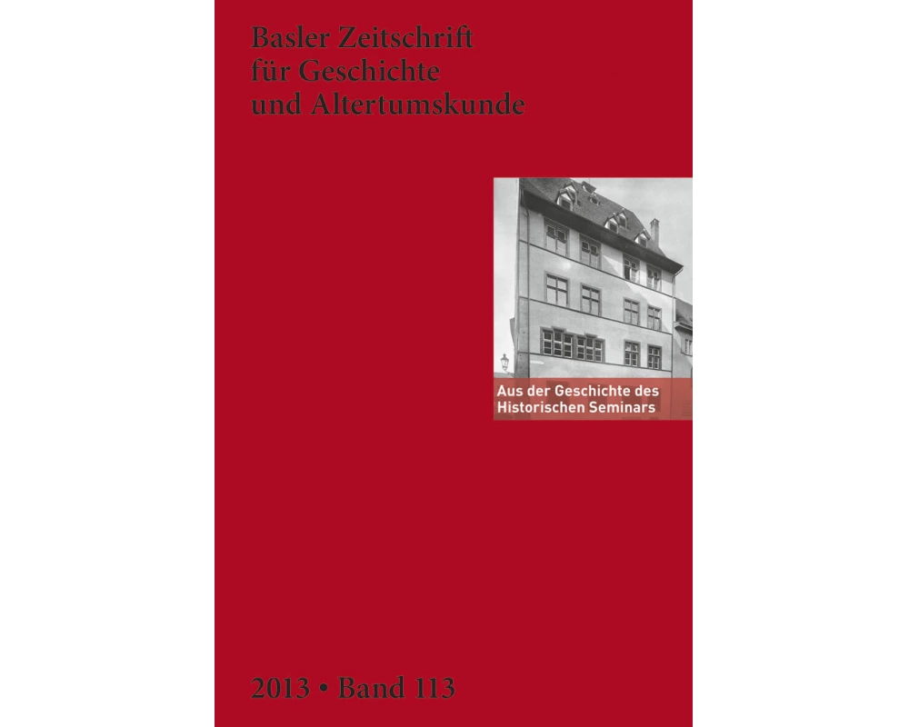 Aus der Geschichte des Historischen Seminars der Universität Basel