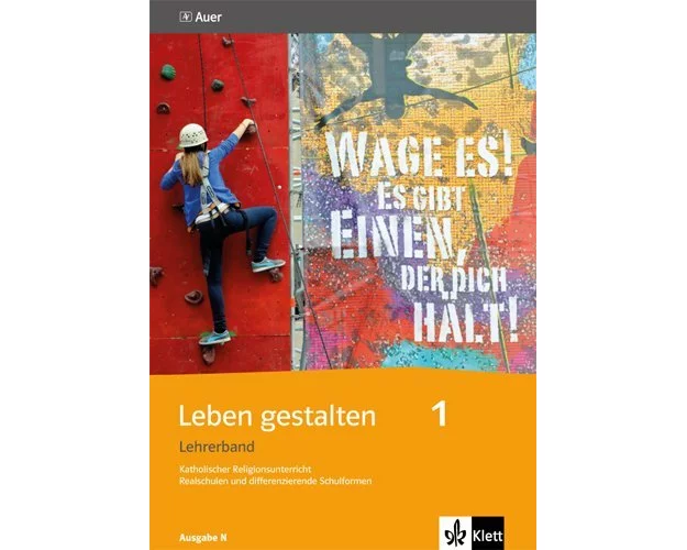 Leben gestalten. Lehrerband Klasse 5/6. Ausgabe N für Realschulen und differenzierende Schulformen