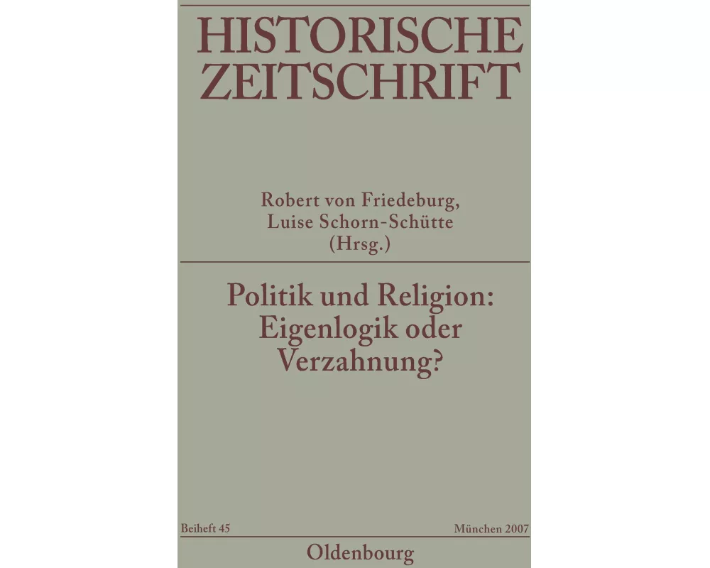 Politik und Religion: Eigenlogik oder Verzahnung?