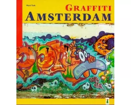 Graffiti Amsterdam