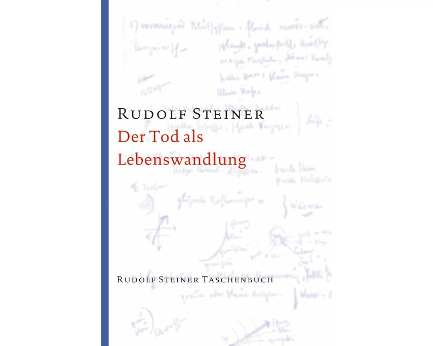 Der Tod als Lebenswandlung