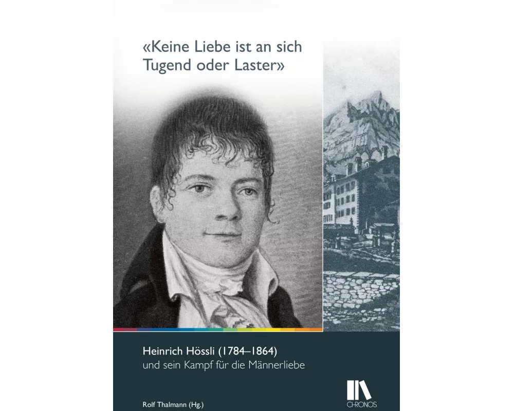'Keine Liebe ist an sich Tugend oder Laster'