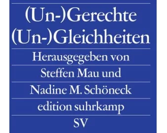 (Un-)Gerechte (Un-)Gleichheiten