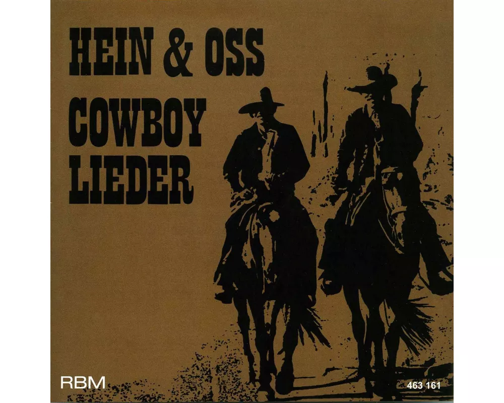 Hein & Oss: Cowboylieder