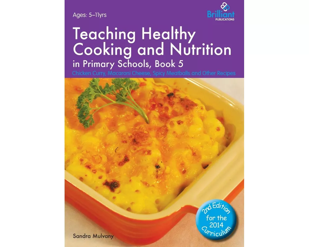 Teaching Healthy Cooking and Nutrition in Primary Schools, Book 5 2nd edition