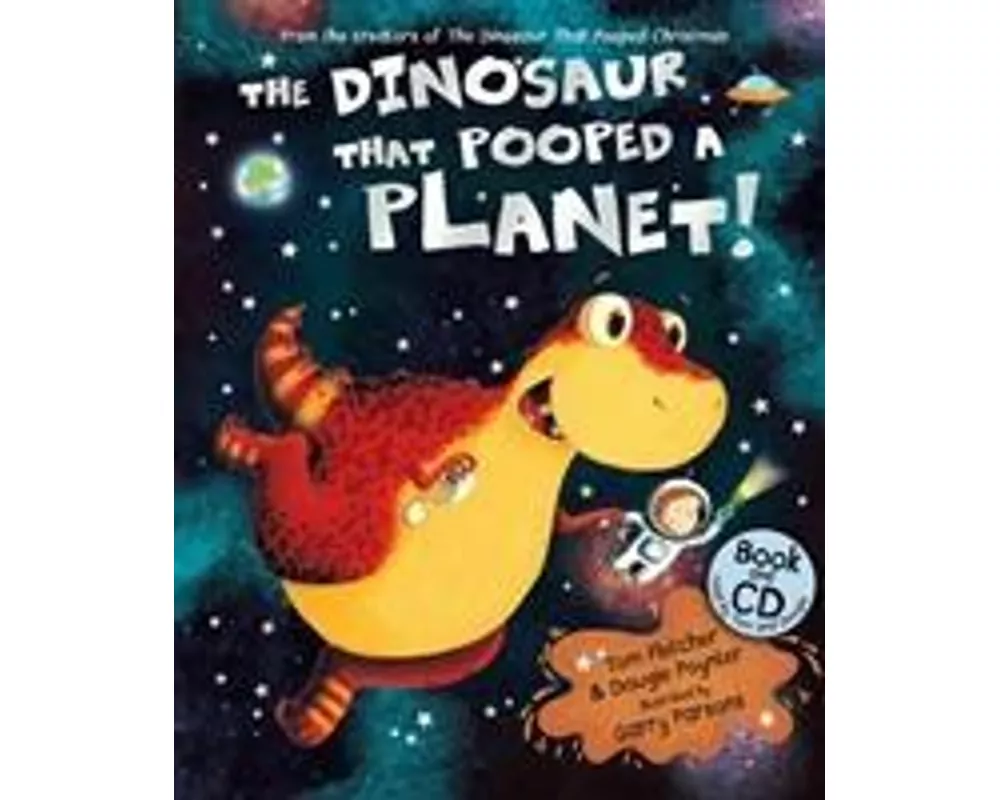 The Dinosaur That Pooped A Planet!