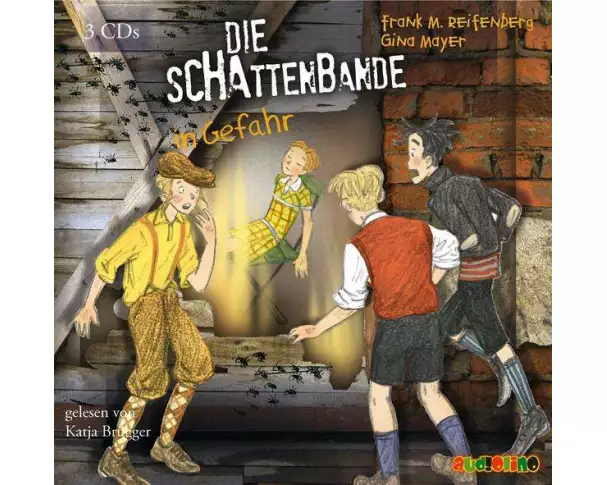 Die Schattenbande in Gefahr