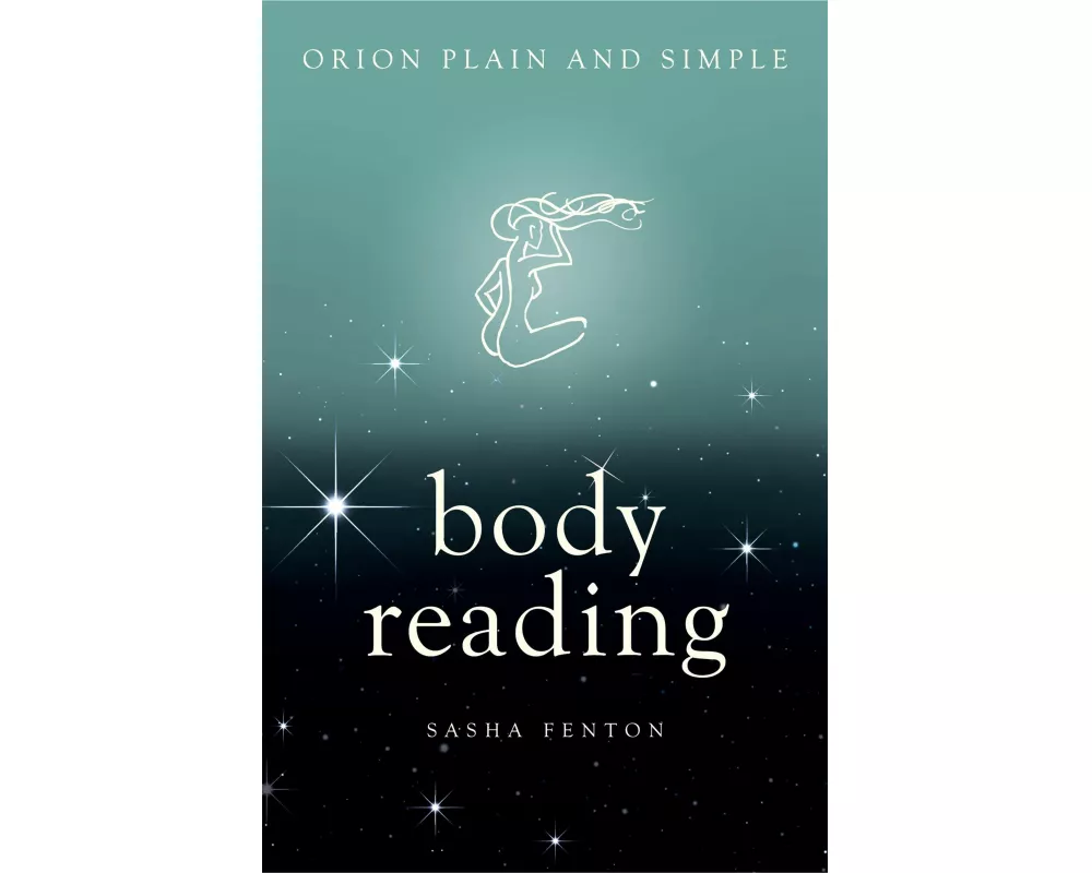 Body Reading, Orion Plain and Simple