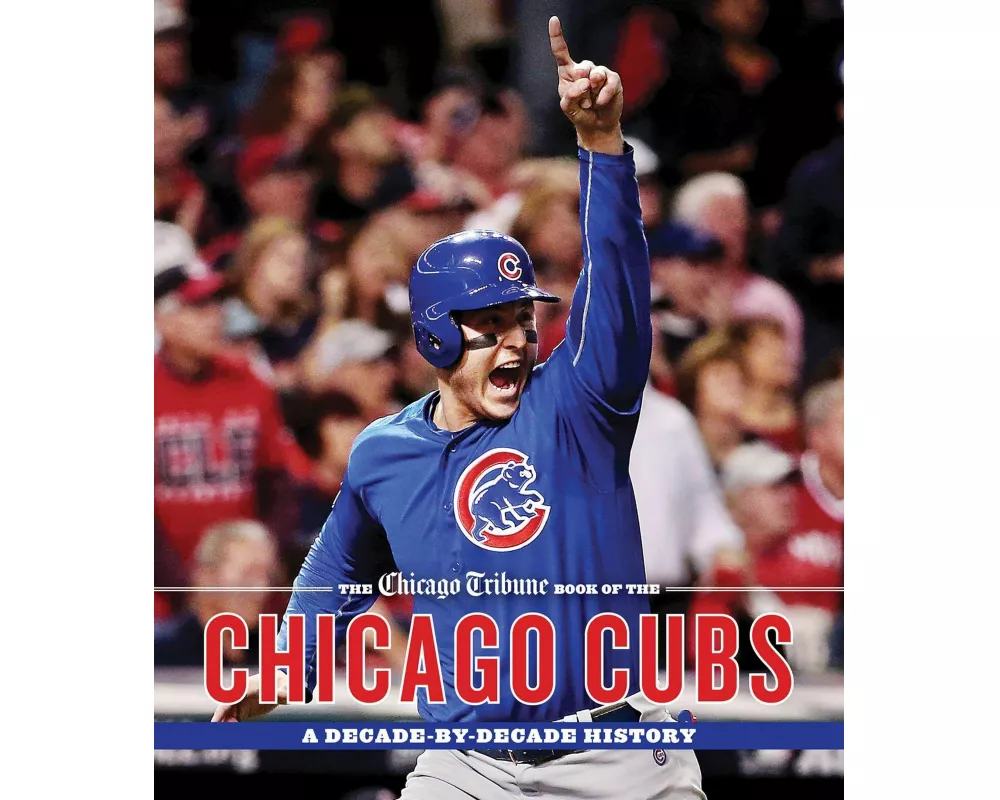 The Chicago Tribune Book of the Chicago Cubs