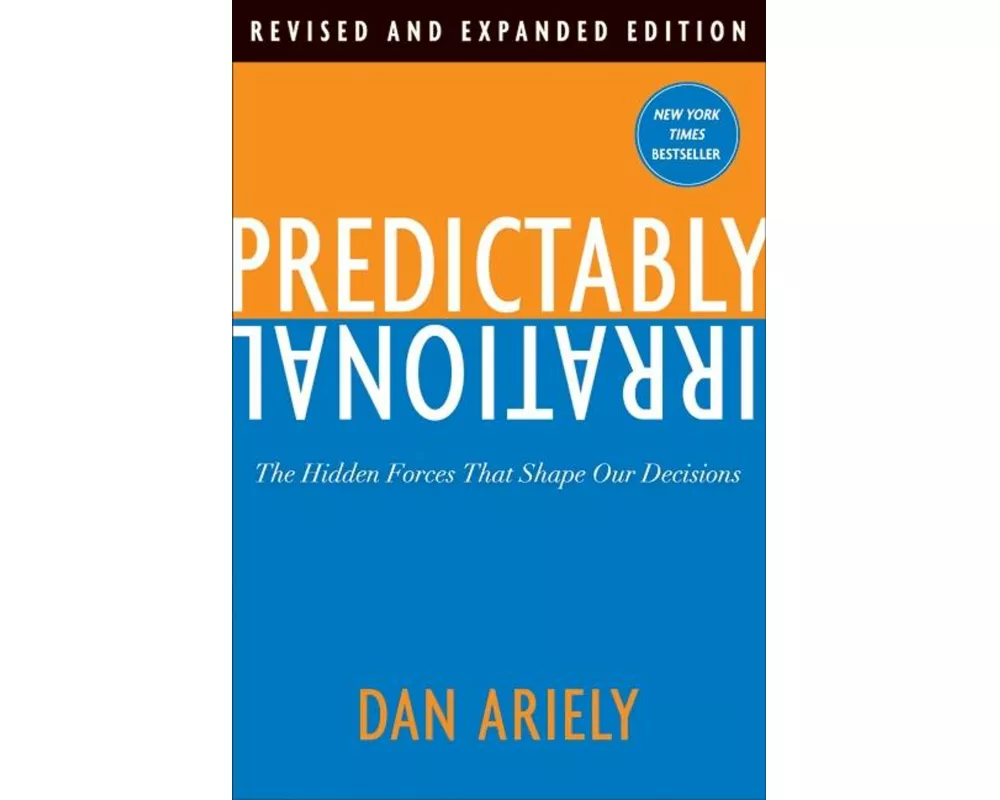 Predictably Irrational, Revised and Expanded Edition