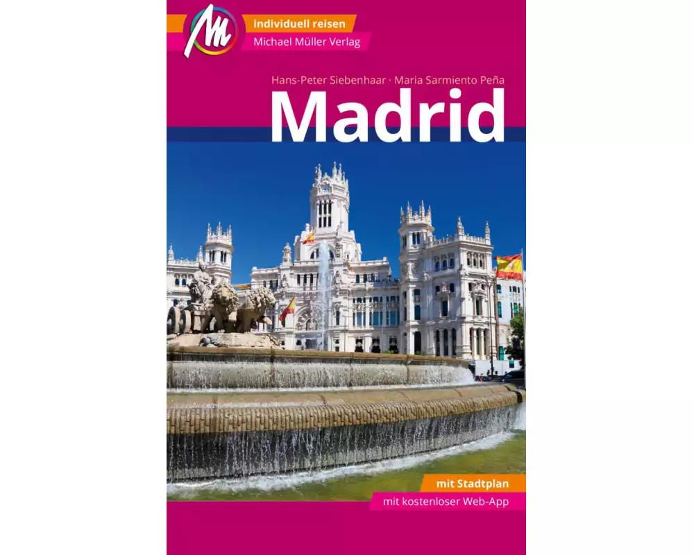 Madrid MM-City Reiseführer Michael Müller Verlag
