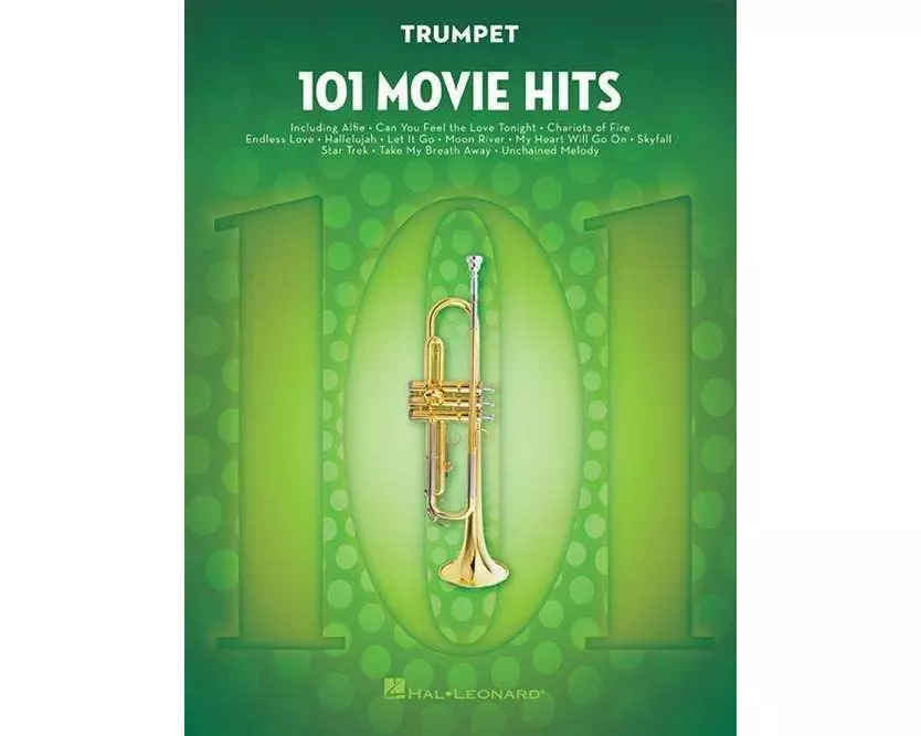 101 Movie Hits Trumpet Sheet Music Songbook Instrumental Folio for All Levels Includes My Heart Will Go On, Mission Impossible, Eye of the Tiger, the