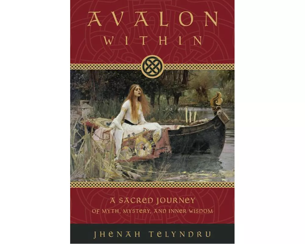 Avalon Within: A Sacred Journey of Myth, Mystery, and Inner Wisdom