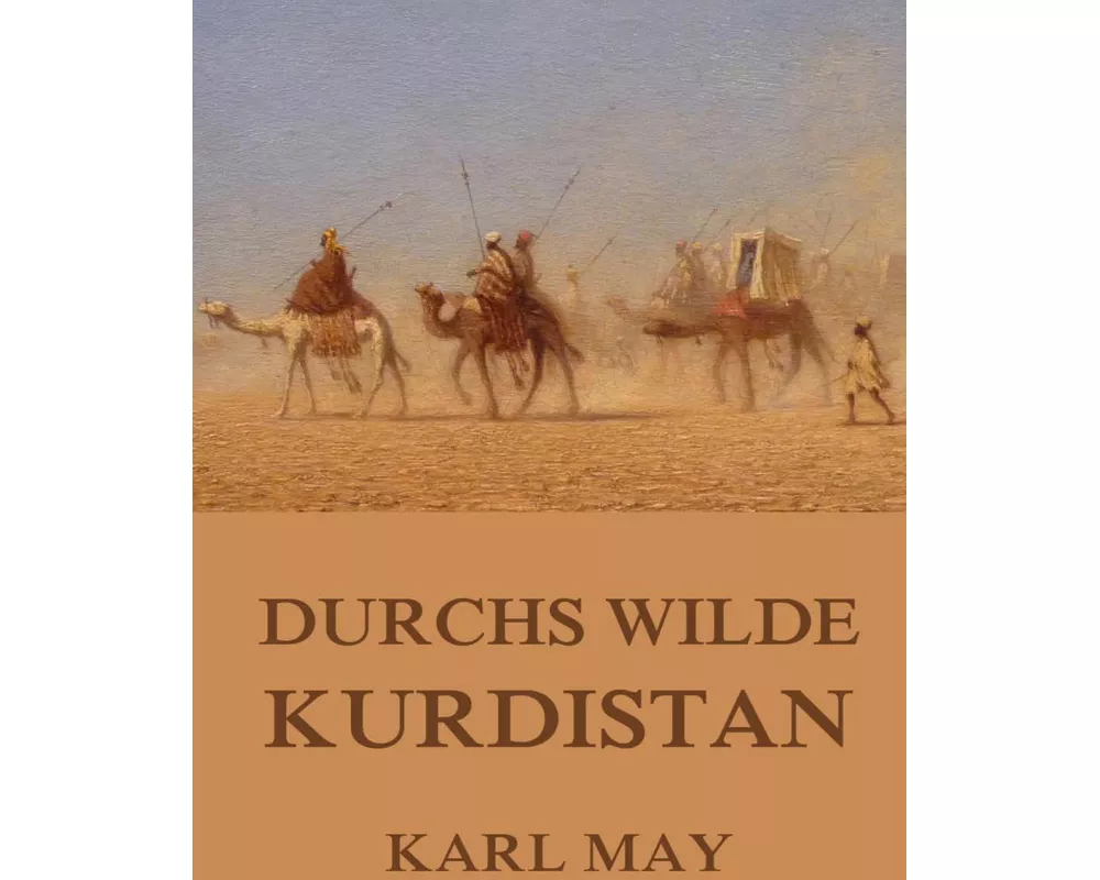 Durchs wilde Kurdistan