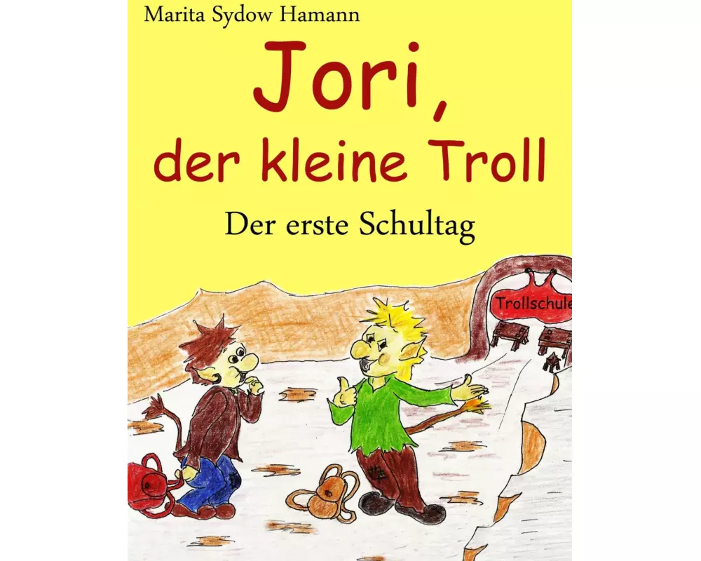 Jori, der kleine Troll - Der erste Schultag