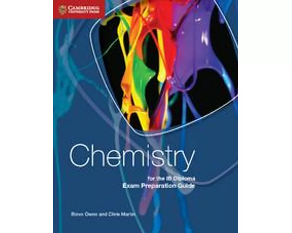 Chemistry for the IB Diploma Exam Preparation Guide