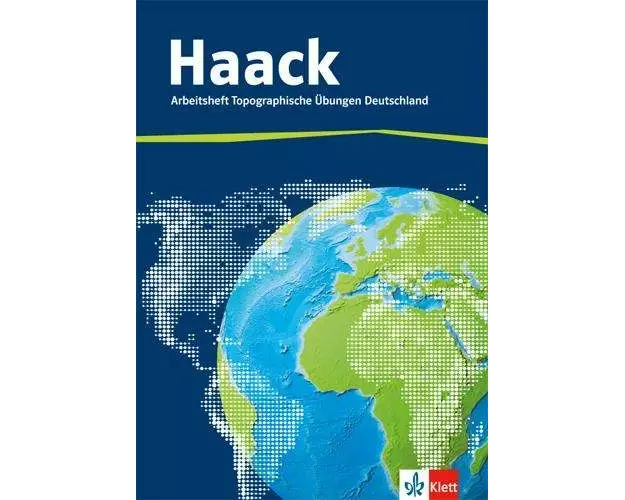 Der Haack Weltatlas. Arbeitsheft Topographische Übungen. Deutschland mit Deutschlandführerschein