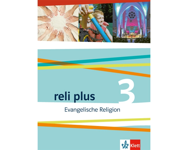 reli plus 3. Schülerbuch 9./10. Schuljahr