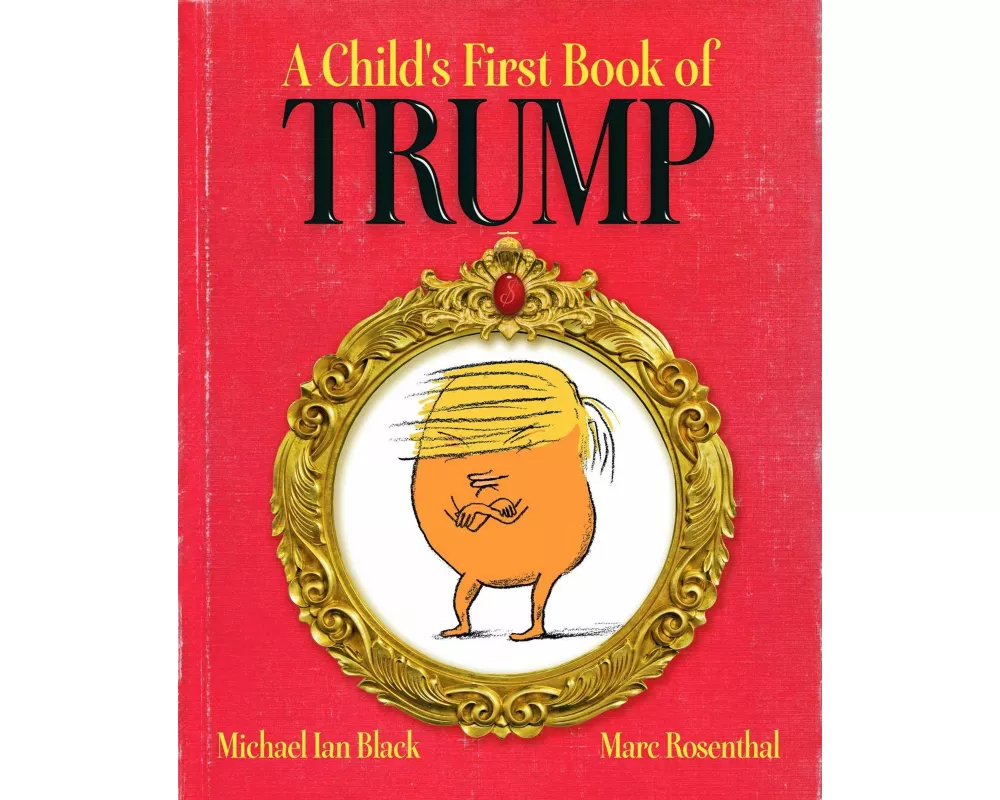 A Child's First Book of Trump