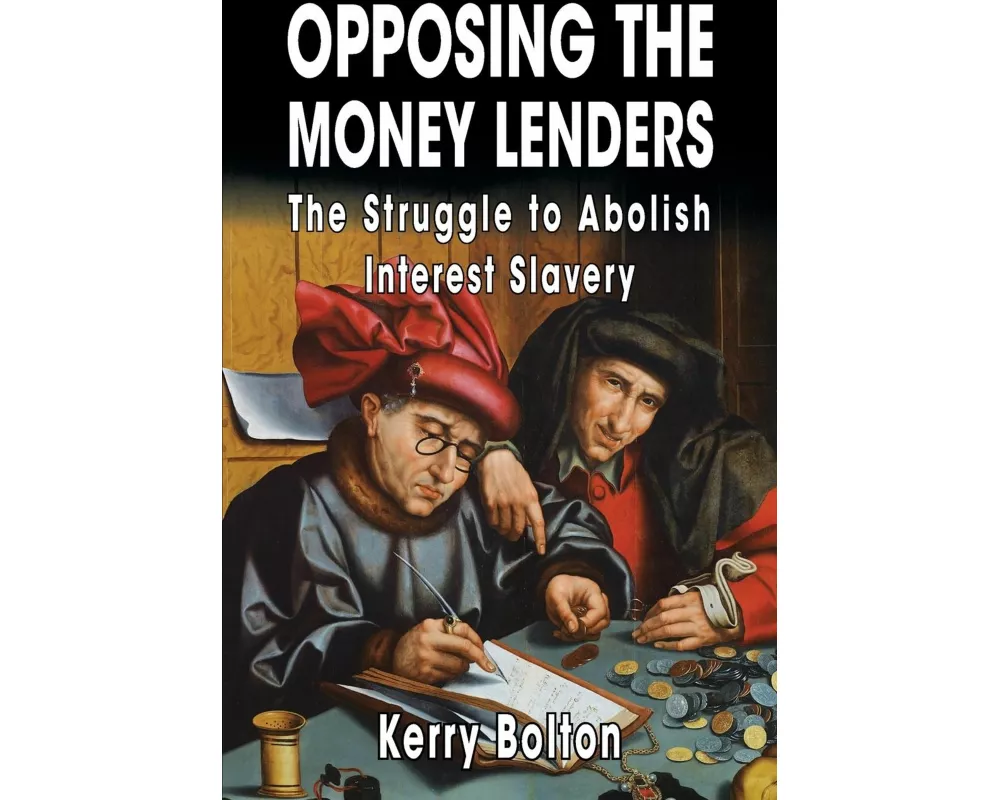 Opposing the Money Lenders