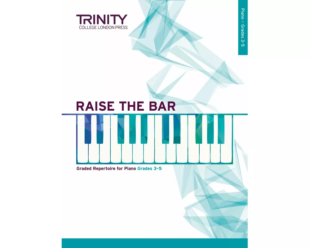 Raise the Bar Piano Book 2 (Grades 3-5)