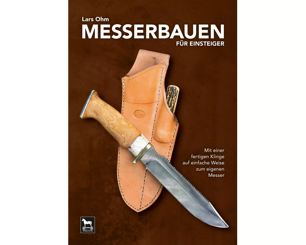 Messerbauen für Einsteiger